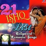 21 Ishq List - Bollywood Romantic Songs - Manhar Udhas Song Download